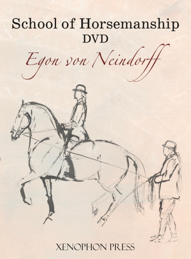 School of Horsemanship DVD with Egon von Neindorff