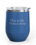 Unsustainable Equestrian Perfect Prep 12oz Tumbler